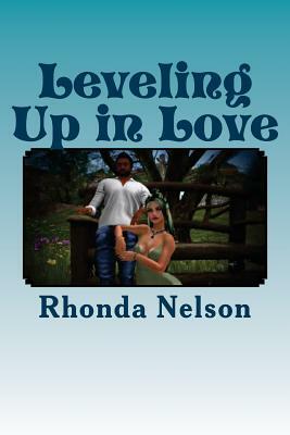 Leveling Up in Love by Rhonda Nelson