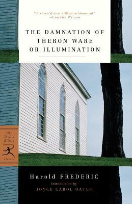 The Damnation of Theron Ware or Illumination by Harold Frederic