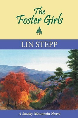 The Foster Girls by Lin Stepp