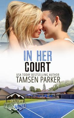 In Her Court by Tamsen Parker