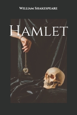 Hamlet by William Shakespeare