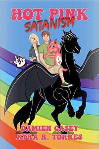 Hot Pink Satanism by Damien Casey