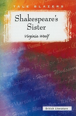Shakespeare's Sister by Virginia Woolf