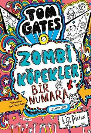 Zombi Köpekler 1 Numara by Liz Pichon