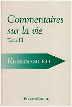 Commentaires Sur La Vie, Tome 3 by N. Tisserand, Robert Giroux, Robert Giroux