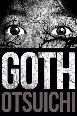 Goth by Otsuichi