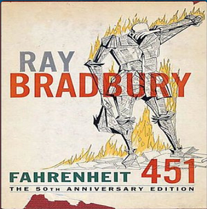 Fahrenheit 451 by Ray Bradbury