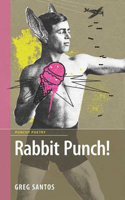 Rabbit Punch by Greg Santos