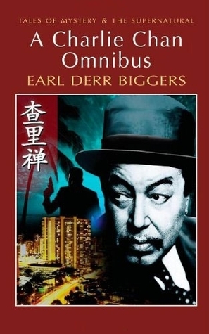 Charlie Chan Omnibus by Earl Derr Biggers