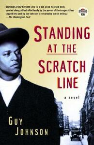 Standing at the Scratch Line by Guy Johnson