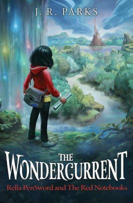 The Wondercurrent by J.R. Parks