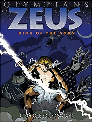 Olimposlular Zeus - Tanrıların Kralı by George O'Connor