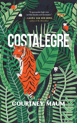 Costalegre by Courtney Maum