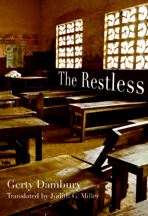 The Restless by Gerty Dambury, Judith G. Miller