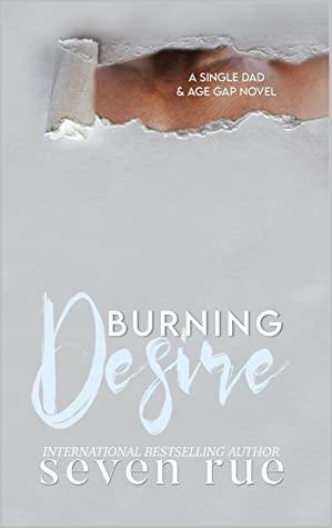Burning Desire by Seven Rue