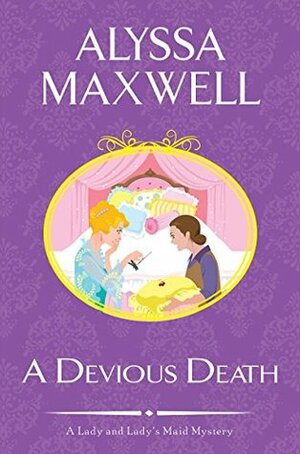 A Devious Death by Alyssa Maxwell