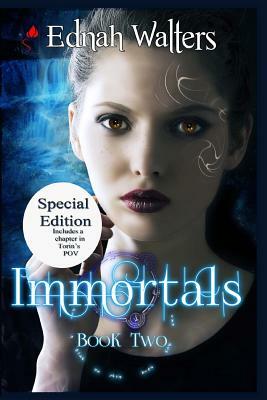 Immortals: Book Two: Special Edition by Ednah Walters