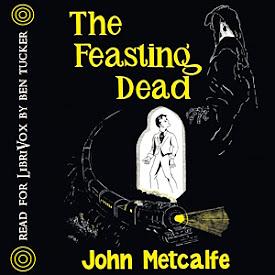 The Feasting Dead by John Metcalfe