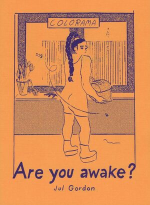 Are you awake? by Jul Gordon