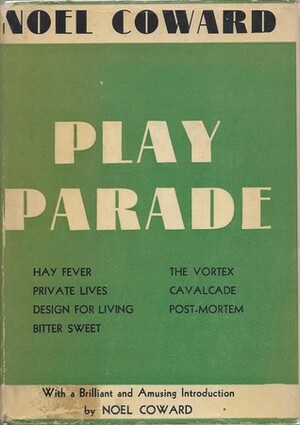 Play Parade by Noël Coward
