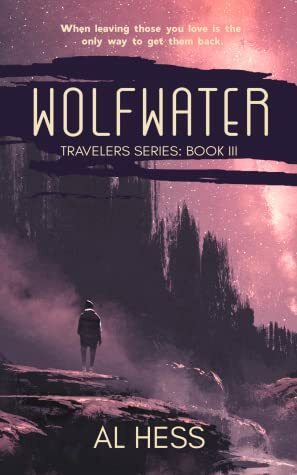 Wolfwater by Alia Hess, Al Hess
