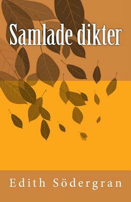 Samlade dikter by Edith Sodergran