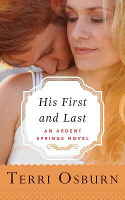 His First and Last by Terri Osburn