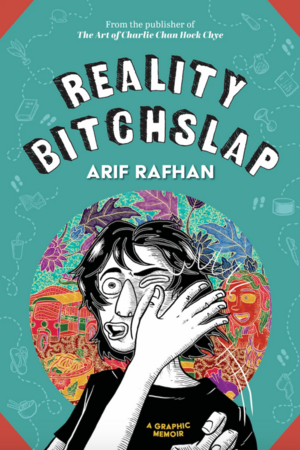 Reality Bitchslap by Arif Rafhan