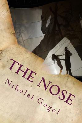 The Nose by Nikolai Gogol