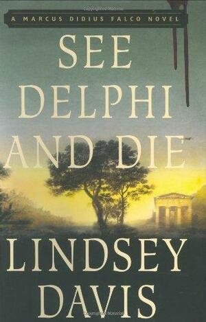 See Delphi and Die by Lindsey Davis