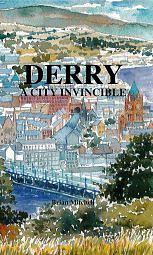 Derry: A City Invincible by Brian Mitchell