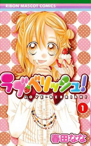 Love Berrish!, Vol. 01 by Nana Haruta