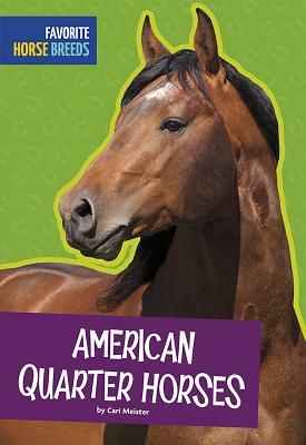 American Quarter Horses by Carl Meister