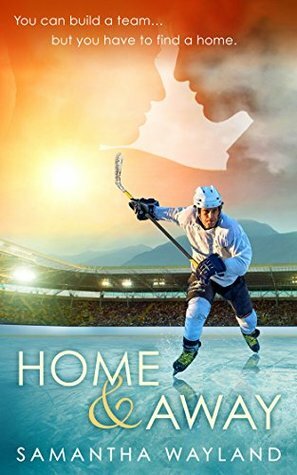 Home & Away by Samantha Wayland