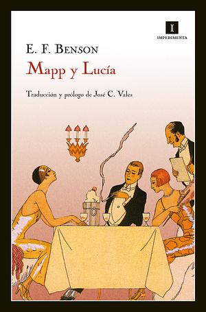 Mapp y Lucía by E.F. Benson