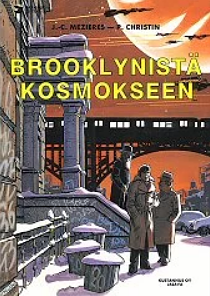 Brooklynistä kosmokseen by Pierre Christin