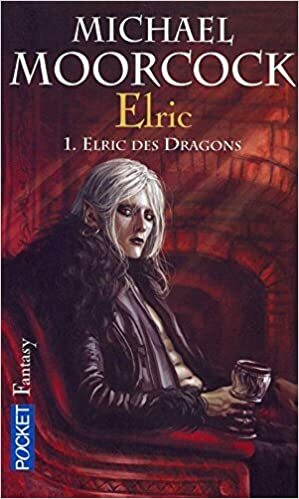 Elric des dragons by Michael Moorcock
