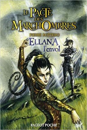 Ellana, l'Envol by Pierre Bottero