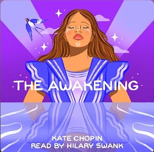 The Awakening by Kate Chopin