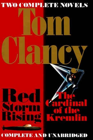 Tom Clancy: Two Complete Novels (Red Storm Rising & The Cardinal of the Kremlin) by Tom Clancy