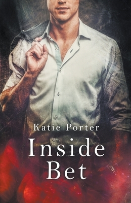 Inside Bet by Katie Porter