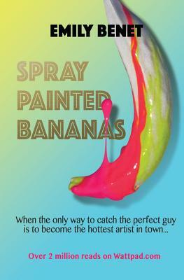 Spray Painted Bananas by Emily Benet