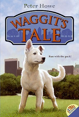 Waggit's Tale by Peter Howe