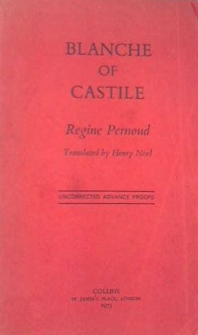 Blanche of Castile by Régine Pernoud