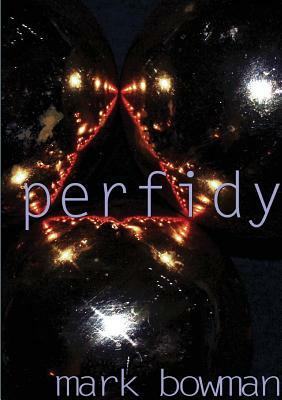 Perfidy by Mark Bowman