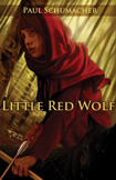 Little Red Wolf by Paul Schumacher