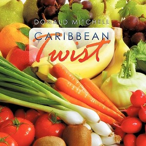 Caribbean Twist by Donald Mitchell