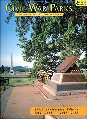 Civil War Parks: The Story Behind the Scenery by David Muench, William C. Davis
