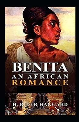 benita an african romance illustrated by H. Rider Haggard