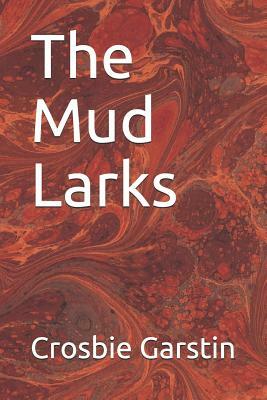 The Mud Larks by Crosbie Garstin